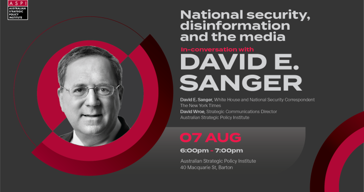 National security, disinformation and the media: In-conversation with David E. Sanger