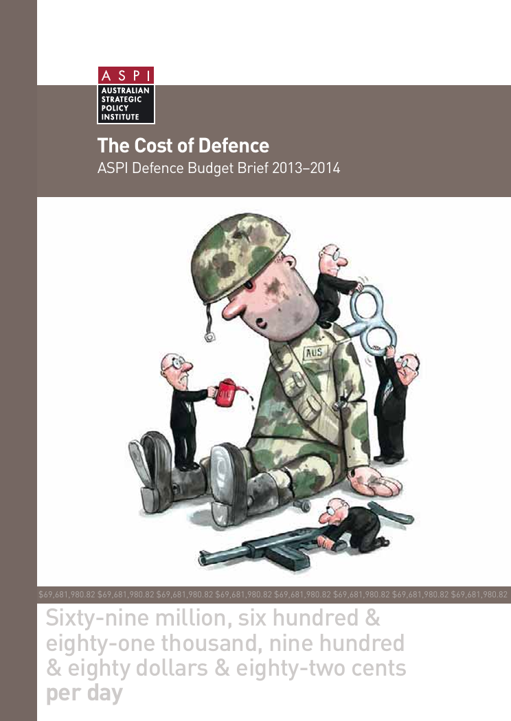 The Cost of Defence: ASPI Defence Budget Brief 2013-2014 - thumb
