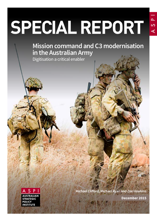 Mission command and C3 modernisation in the Australian Army: Digitisation a critical enabler - report cover thumbnail