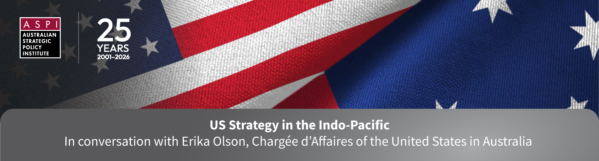 U.S. Strategy in the Indo-Pacific with Chargée d’Affaires Erika Olson - event banner