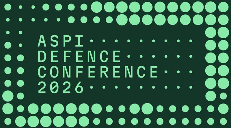 ASPI Defence Conference 2026